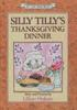 Silly_Tilly_s_Thanksgiving_dinner