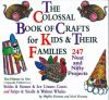 The_colossal_book_of_crafts_for_kids___their_families