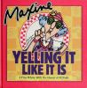 Maxine_yelling_it_like_it_is