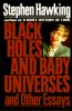 Black_holes_and_baby_universes_and_other_essays