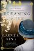 Dreaming_spies__a_nove__of_suspense_featuring_Mary_russell_and_Sherlock_Holmes