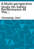 A_multi-perspective_study_on_safety_performance_at_the_Colorado_DOT