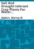 Salt_and_drought-tolerant_crop_plants_for_water_conservation