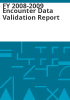 FY_2008-2009_encounter_data_validation_report