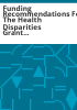 Funding_recommendations_for_the_Health_Disparities_Grant_Program_fiscal_year_2008-2009