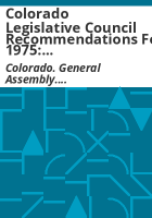 Colorado_Legislative_Council_recommendations_for_1975