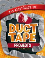 The_kids__guide_to_duct_tape_projects