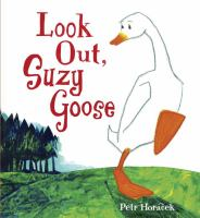 Look_out__Suzy_Goose