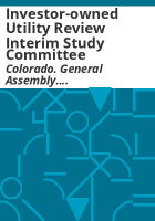 Investor-owned_Utility_Review_Interim_Study_Committee